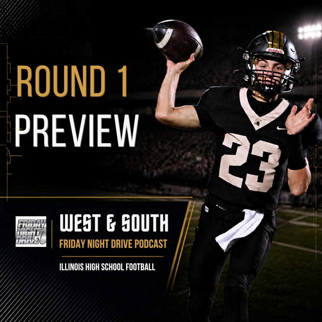 Friday Night Drive Podcast, Episode 416: IHSA Round 1 Playoff Preview: West and South Edition — Aurora Schools news